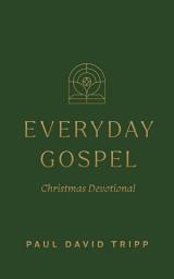 Icon image Everyday Gospel Christmas Devotional