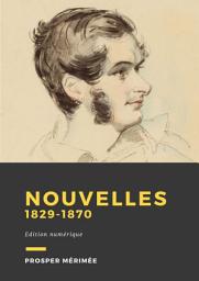 Icon image Prosper Mérimée : Nouvelles: 1829-1870