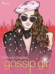 Icon image Gossip Girl: Tom 1