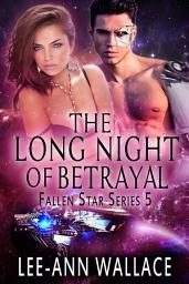 Icon image The Long Night of Betrayal