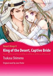 Icon image KING OF THE DESERT, CAPTIVE BRIDE: Mills & Boon Comics