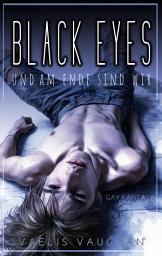 Icon image Black Eyes – und am Ende sind wir: Gay Fantasy / Post-Apocalypse / LGBT Romance