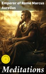 Icon image Meditations: Enriched edition. Timeless Wisdom for Modern Spirituality and Self-Improvement