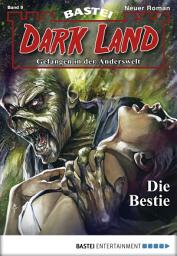Icon image Dark Land - Folge 009: Die Bestie