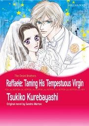 Icon image RAFFAELE: TAMING HIS TEMPESTUOUS VIRGIN: Mills & Boon Comics
