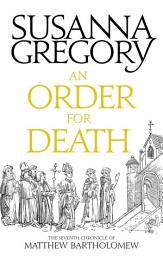 Icon image An Order For Death: The Seventh Matthew Bartholomew Chronicle