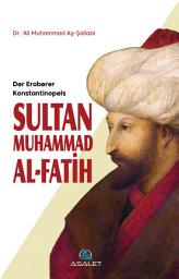 Icon image Sultan Muḥammad al-Fātiḥ Der Eroberer Konstantinopels