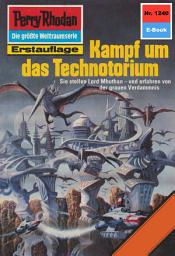 Icon image Perry Rhodan 1240: Kampf um das Technotorium: Perry Rhodan-Zyklus "Chronofossilien - Vironauten"