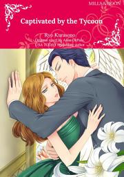 Icon image CAPTIVATED BY THE TYCOON: Mills & Boon Comics