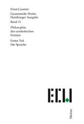 Icon image Philosophie der symbolischen Formen. Erster Teil: Die Sprache