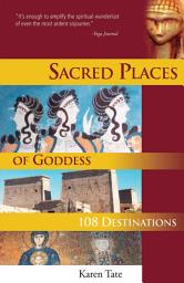 Icon image Sacred Places of Goddess: 108 Destinations