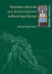 Icon image HUMANISMO Y EDUCACIÓN EN EL DICTATUM CHRISTIANUM DE BENITO ARIAS MONTANO