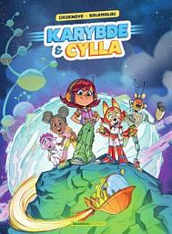 Icon image Karybde et Cylla - Tome 1 - Karybde et Cylla