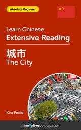 Icon image Chinese Extensive Reading: THE CITY: Level 1