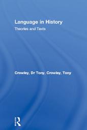 Icon image Language in History: Theories and Texts