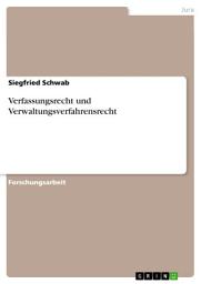 Icon image Verfassungsrecht und Verwaltungsverfahrensrecht