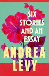 Icon image Six Stories and an Essay