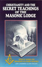 Icon image Christianity and the Secret Teachings of the Masonic Lodge