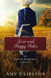 Icon image Love and Buggy Rides: An Amish Harvest Novella