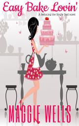 Icon image Easy Bake Lovin'