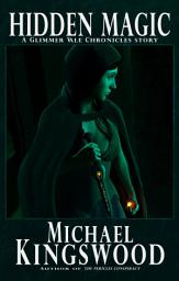 Icon image Hidden Magic: A Glimmer Vale Chronicles Story