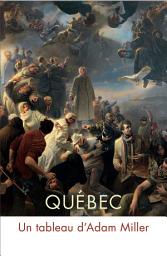 Icon image Québec: Un tableau d'Adam Miller