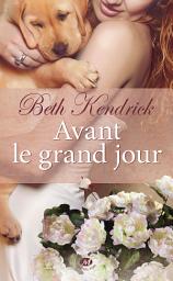 Icon image Avant le grand jour