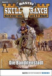 Icon image Skull-Ranch 12: Die Banditenstadt