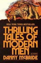Imagen de ícono de Thrilling Tales of Modern Men: Stories
