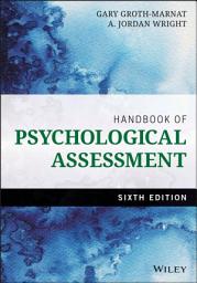 Icon image Handbook of Psychological Assessment: Edition 6