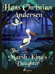 Icon image The Marsh King’s Daughter