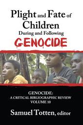 Icon image Plight and Fate of Children During and Following Genocide