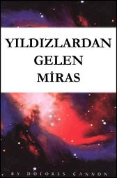 Icon image YILDIZLARDAN GELEN MİRAS