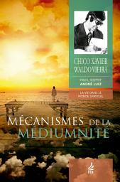 Icon image Mécanismes de la médiumnité