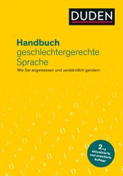 Icon image Handbuch geschlechtergerechte Sprache: Wie Sie angemessen und verständlich gendern, Ausgabe 2