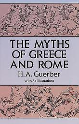 Icon image The Myths of Greece and Rome