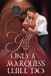 Icon image Only a Marquess Will Do