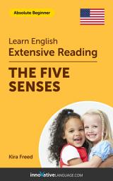 Icon image English Extensive Reading: THE FIVE SENSES: Level 2