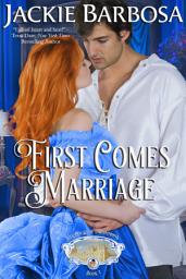 Icon image First Comes Marriage
