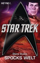 Icon image Star Trek: Spocks Welt: Roman