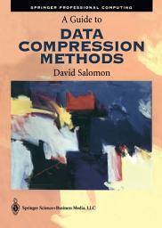 Icon image A Guide to Data Compression Methods
