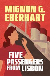 Icon image Five Passengers From Lisbon