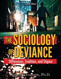 Icon image The Sociology of Deviance: 2nd Ed