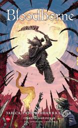 Icon image Bloodborne. Завеса, разорванная в клочья