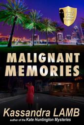 Icon image Malignant Memories: A C.o.P. on the Scene Mystery
