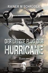 Icon image Der letzte Flug der Hurricane