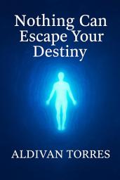 Icon image Nothing Can Escape Your Destiny: Edition 10