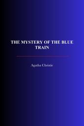 Icon image The Mystery of the Blue Train