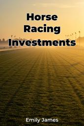 Icon image Horse Racing Investments