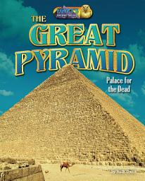 Icon image The Great Pyramid: Palace for the Dead